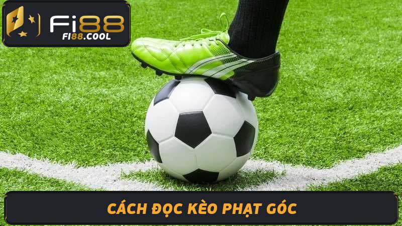 Kèo Phạt Góc Hướng Dẫn Cá Cược & Mẹo Chơi Chiến Thắng