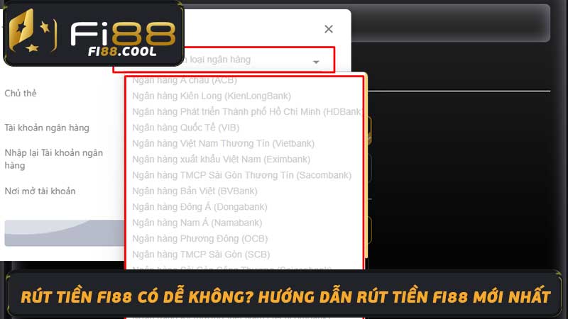 Rút tiền Fi88 có dễ không Hướng dẫn rút tiền Fi88 mới nhất