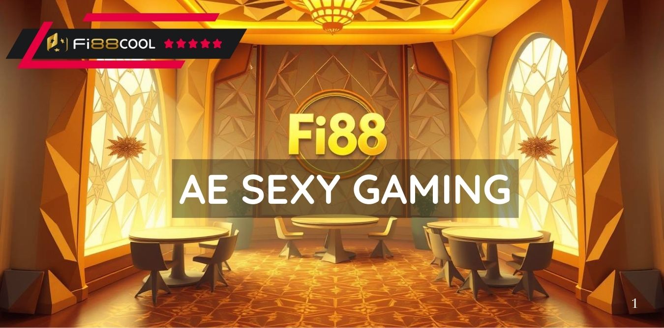 Sảnh Ae Sexy Gaming tại Fi88