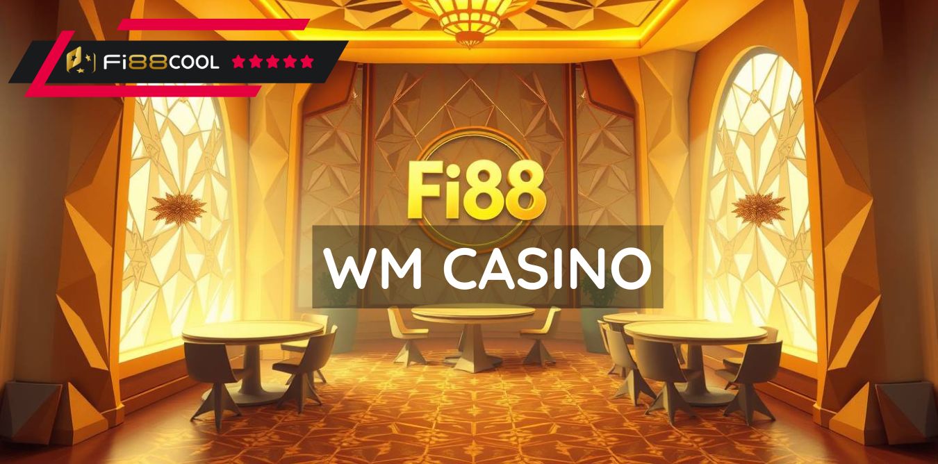 Sảnh wm casino tại Fi88